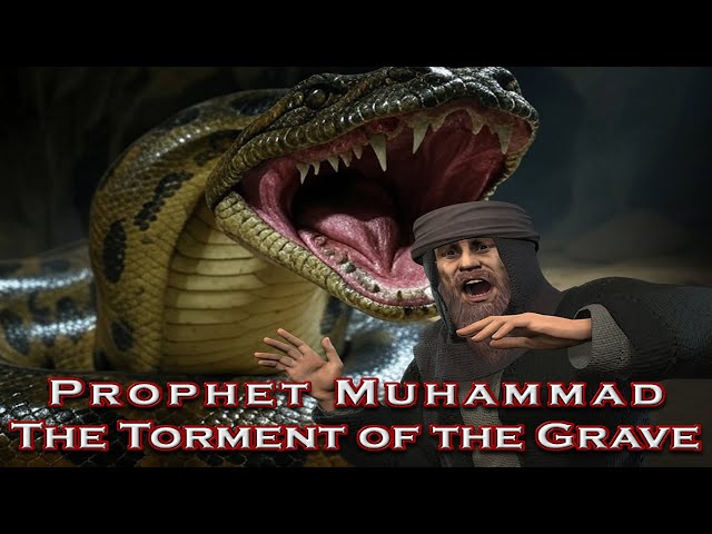 Prophet Muhammad and Torment of the Grave