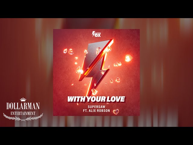 [1 Hour] Supersaw - With Your Love (feat. Alix Robson)