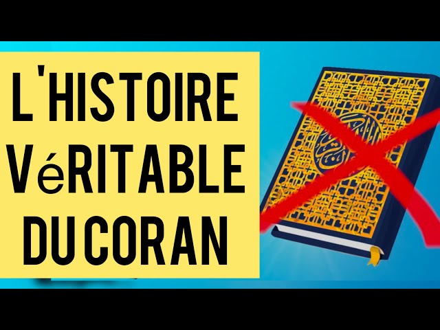 Historique complet de la transmission du Coran et pourquoi la Bible est la vraie Parole de Dieu