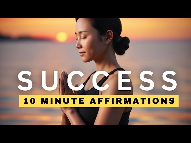 EMPOWER Your Mind with Daily Affirmations for SUCCESS!