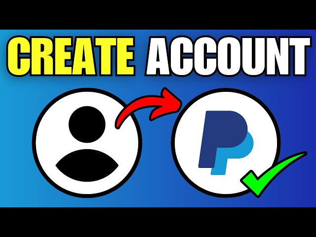 How To Create PayPal Account (Laptop & PC)