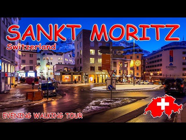 🇨🇭 St Moritz, Switzerland - Evening Walking Tour - 4K UHD video