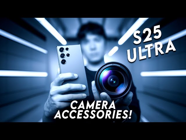 Top 5 Best Galaxy S25 Ultra Camera Accessories! ✅