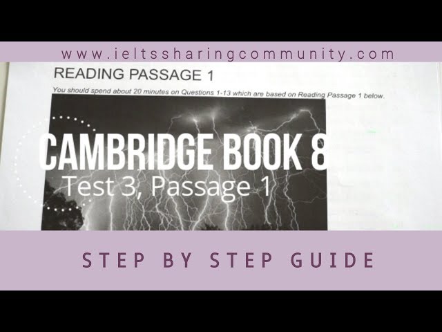 IELTS Reading Cambridge 8:Test 3- Passage 1- Step by step guide to do reading test