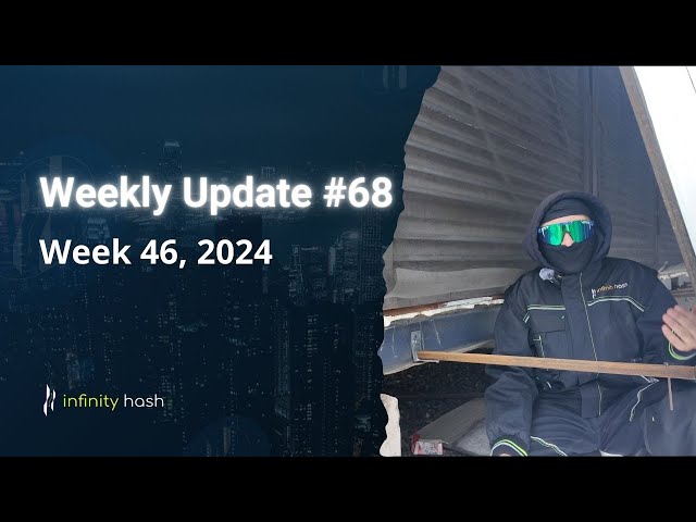 Weekly Update #68, Week 46, 2024