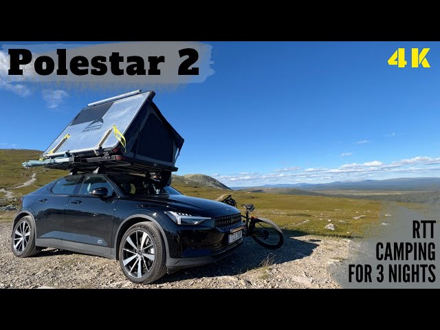 Camping on top of the Polestar 2