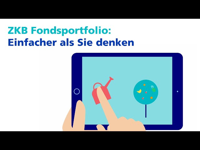 ZKB Fondsportfolio kurz erklärt