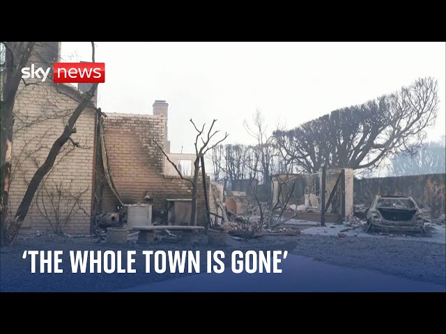 California wildfires: 'There’s not a single house left standing'