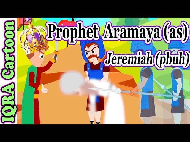 Prophet Stories ARAMAYA / JEREMIAH (AS) | Islamic Cartoon | Quran Stories | Islamic Videos -  Ep 25