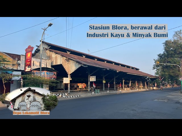 Stasiun Blora, berawal dari Industri Kayu & Minyak Bumi