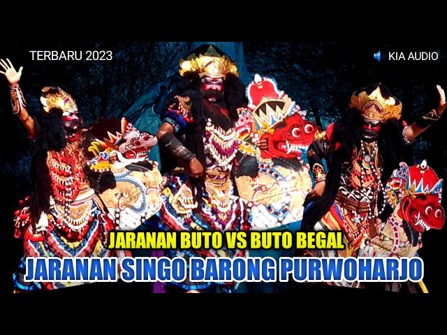 JARANAN BUTO SINGO BARONG PURWOHARJO terbaru 2023 audio jernih