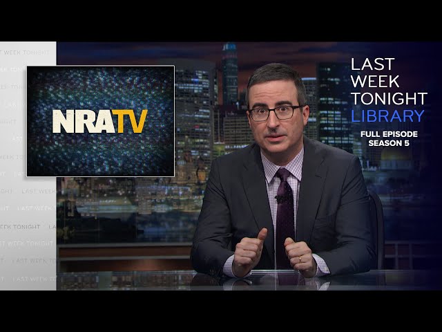 S5 E3: NRA TV, Trump Staff & Trump's Tarrifs: Last Week Tonight with John Oliver