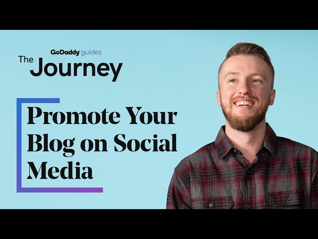 How to Promote Your Blog on Social Media | The Journey