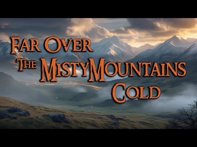 Far Over The Misty Mountains Cold - (Full Song) - Epic Folk Version