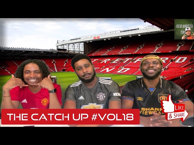 The Catch Up #Vol18 | The Popular Opinion Show | Manchester United | #MUFC #GGMU #endsars