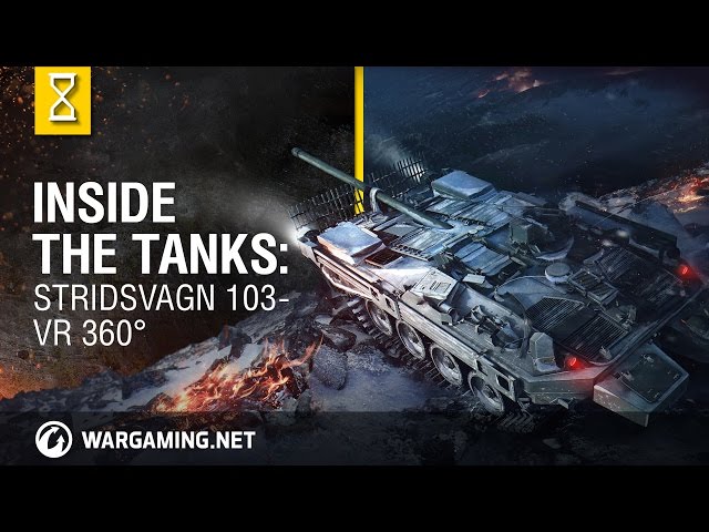 Inside the Tanks: Stridsvagn 103 - VR 360° - World of Tanks