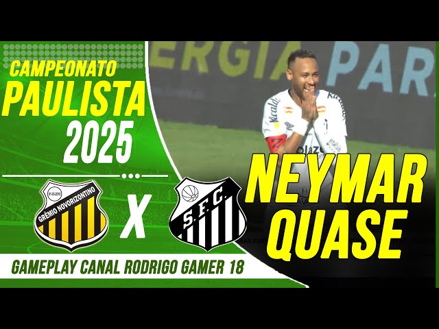 NOVORIZONTINO X SANTOS AO VIVO COM IMAGENS - CAMPEONATO PAULISTA 2025 - ASSISTA AGORA!