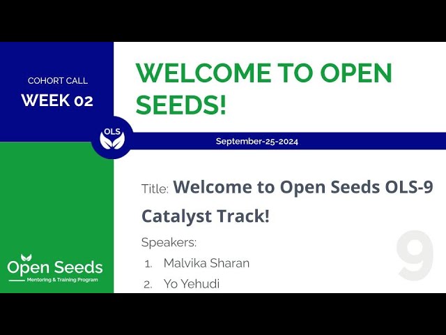 Open Seeds OLS-9 Week 2: Catalyst track- Introduction