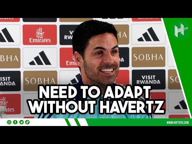 Looking FORWARD to challenge WITHOUT Havertz! | Mikel Arteta | Leicester v Arsenal