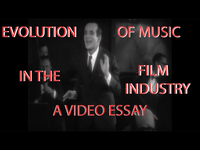 Evolution of Music in the Film Industry