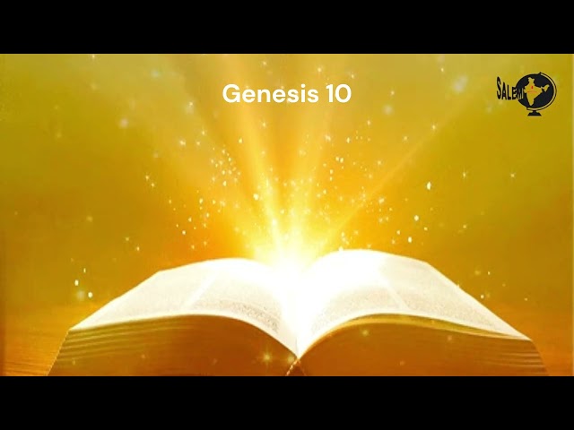 Bible Reading I Genesis 10