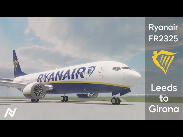 ROBLOX | Ryanair B737 MAX 8 Flight | Leeds - Girona