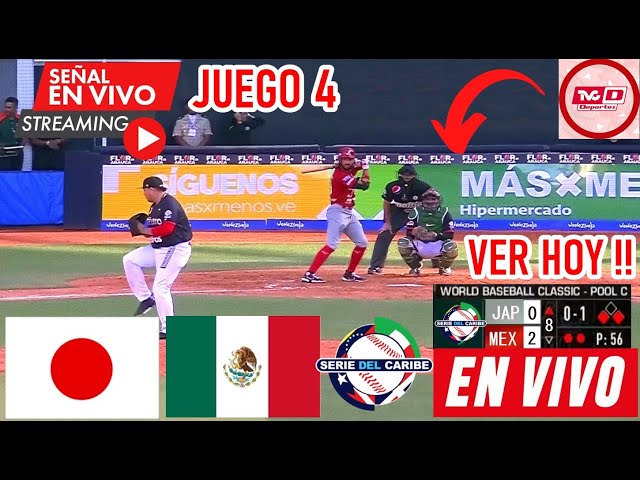 MÉXICO VS. JAPÓN EN VIVO ⚾Partido Hoy, Donde Ver Transmisión Mexico Japon, Serie del Caribe Mexicali