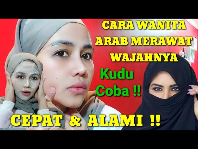 Cara Memutihkan Wajah Cepat & Alami Ala Wanita Saudi