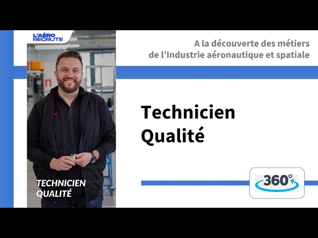 Technicien qualité dans l'industrie aéronautique et spatiale