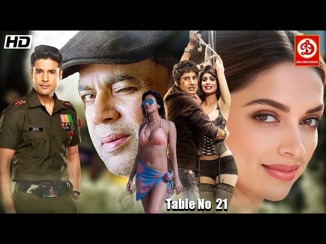 Table No  21 New Bollywood Blockbuster Hindi Romantic Movie || Rajeev, Tina, Paresh, Fatima, Sana