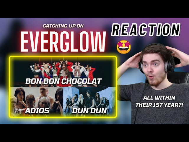 Catching Up On: EVERGLOW - Bon Bon Chocolat + Adios + DUN DUN | REACTION