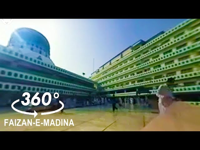 360 Video | Masjid | Faizan-e-Madina | DawateIslami | Social Media | World Islamic Center