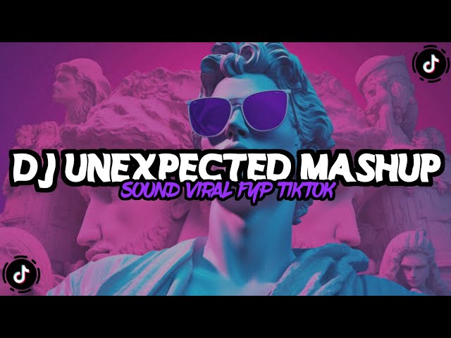 DJ UNEXPECTED MASHUP FERGUSON SOUND DRF411 VIRAL TIKTOK🎵 | Sahabat VinKy