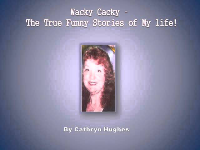 Wacky Cacky - The True Funny Stories Of My Life Introduction