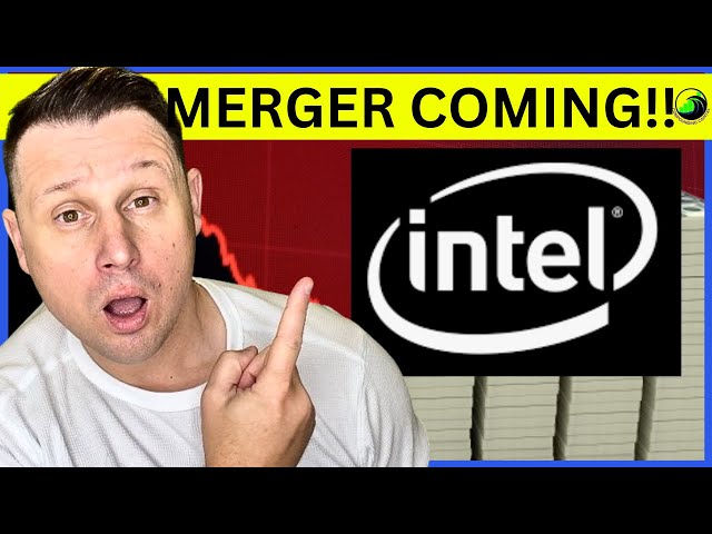 INTEL MERGER NEWS!!