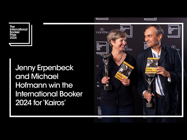 Jenny Erpenbeck and Michael Hofmann win the International Booker 2024 for Kairos | The Booker Prize