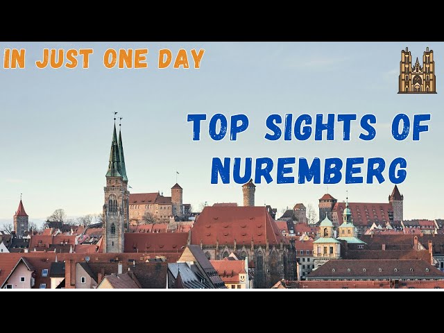 🏰🎨 Discover the Top Sights of Nuremberg in Just One Day