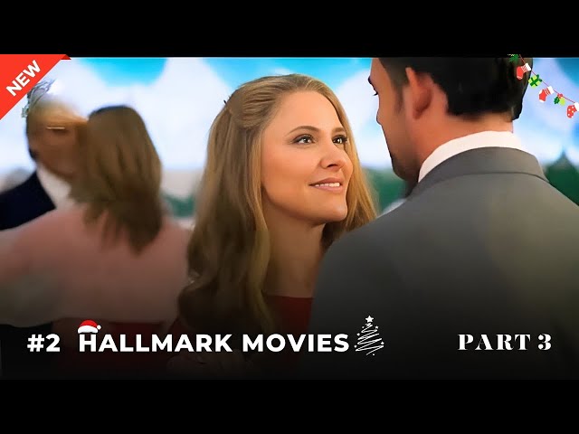 Heartwarming Hallmark Romance | #2 Feel-Good Movie | Full HD 2025 | Best Love Story | Part 3