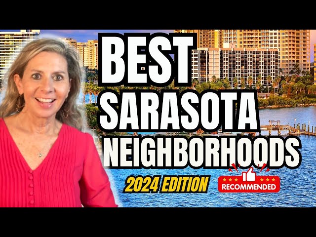 Best Sarasota Neighborhoods. 5 Best Neighborhoods in Sarasota. ✨🏡