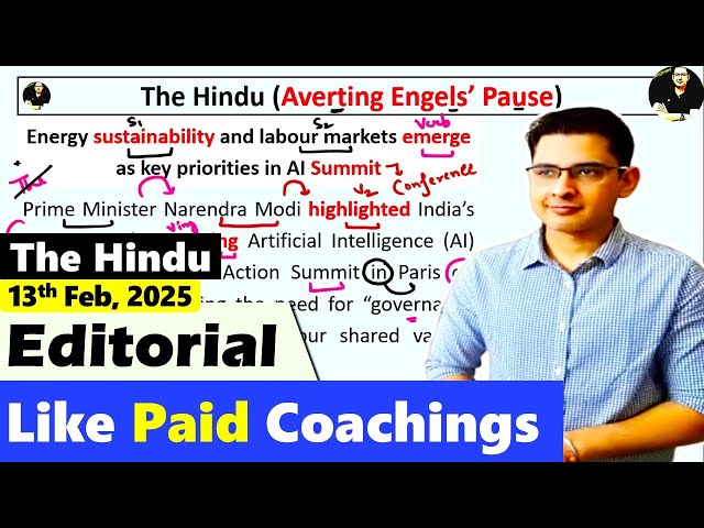 The Hindu Editorial Today || 13 Feb 25 || Learn English Through Newspaper || Averting Engel's Pause