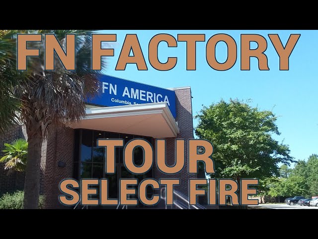 Select Fire: FN Factory Tour to see how M240s, SCARs and 509s are Born