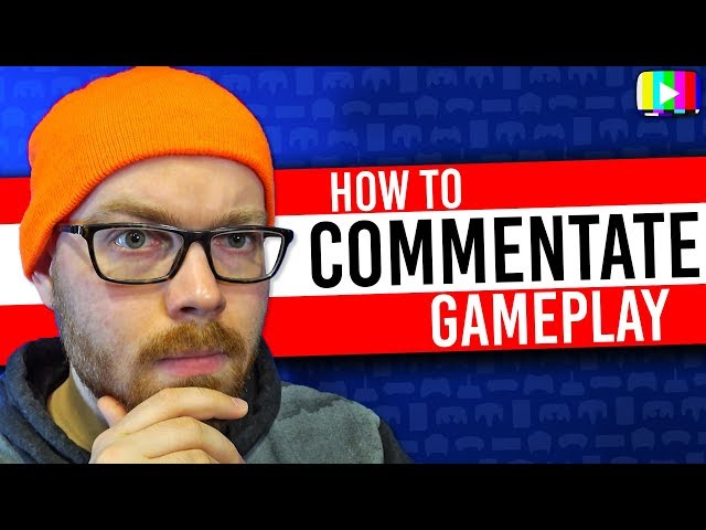 How To COMMENTATE Your GAMEPLAY! ♦️ The Youtube Game - Commentary Tips