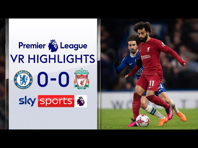 Chelsea 0-0 Liverpool | VR 360° PREMIER LEAGUE HIGHLIGHTS