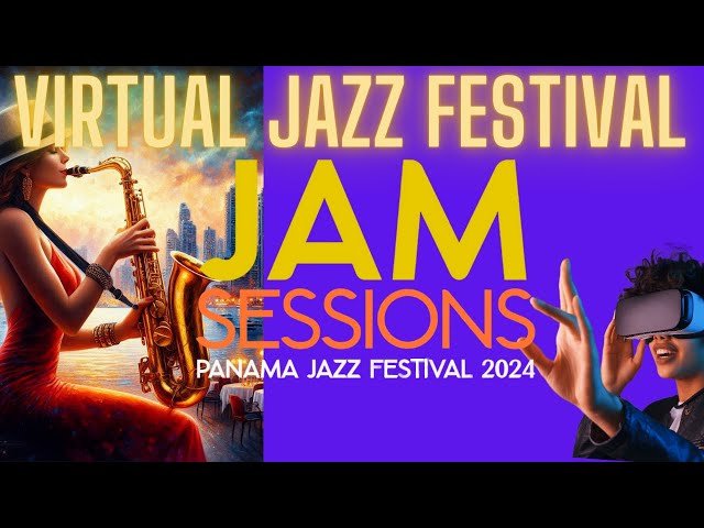 Come Chill at the Panama Jazz Festival VR 360