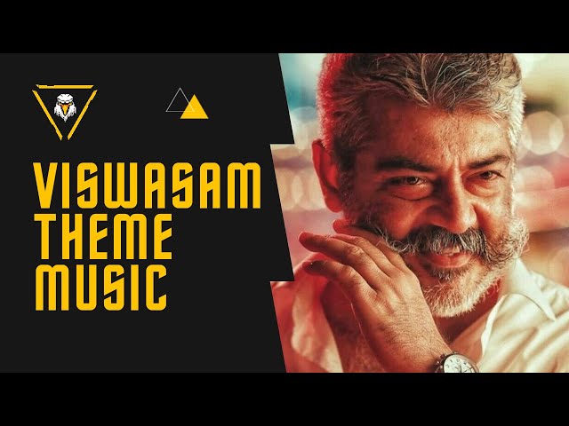 Viswasam | Theme Music | Sentiment BGM | Ajith | Imman