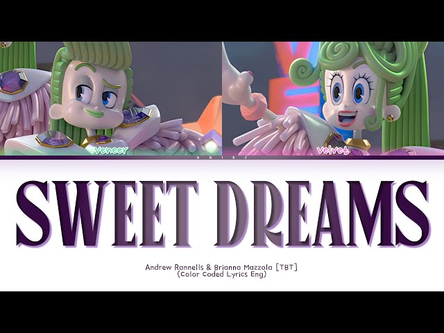 TROLLS Andrew Rannells & Brianna Mazzola 'Sweet Dreams' Lyrics (Color Coded Lyrics)