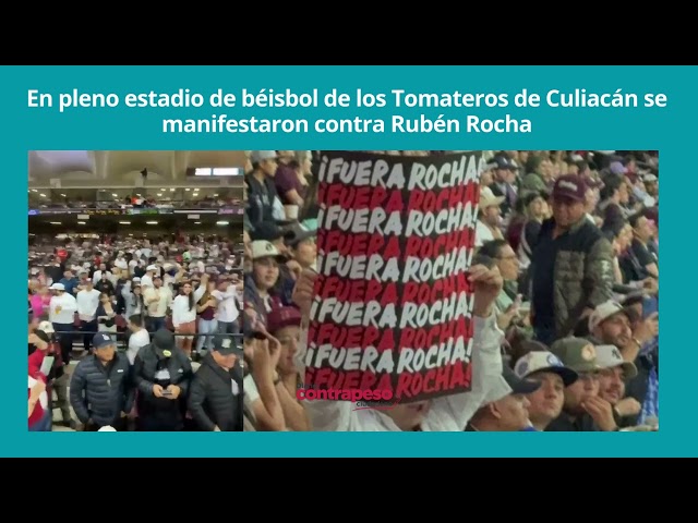 "¡Fuera Rocha!" Así protestaron contra el gobernador morenista en un partido de béisbol en Culiacán