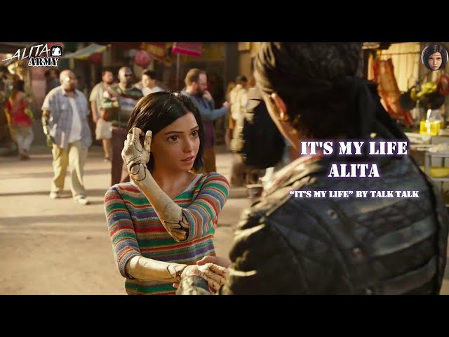 It's My Life Alita | Alita Battle Angel 2