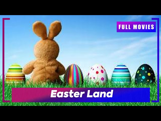 🎬 Easter Land (2019) | English Full Movie | Don't Miss Out!