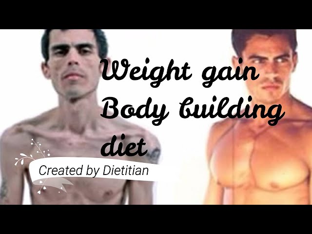 Weight gain and muscle building diet and foods. Tips for gaining weight. How to gain weight?